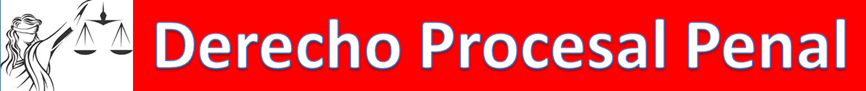 Derecho Procesal Penal